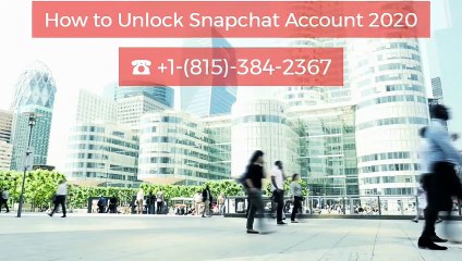☎ +1-(815)-384-2367 How to Unlock Snapchat Account 2020