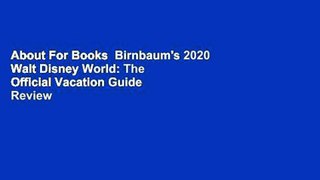 About For Books  Birnbaum's 2020 Walt Disney World: The Official Vacation Guide  Review