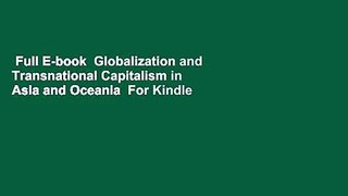 Full E-book  Globalization and Transnational Capitalism in Asia and Oceania  For Kindle