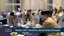 Bawaslu Catat 7 ASN Diduga Langgar Netralitas Pilkada Bandar Lampung
