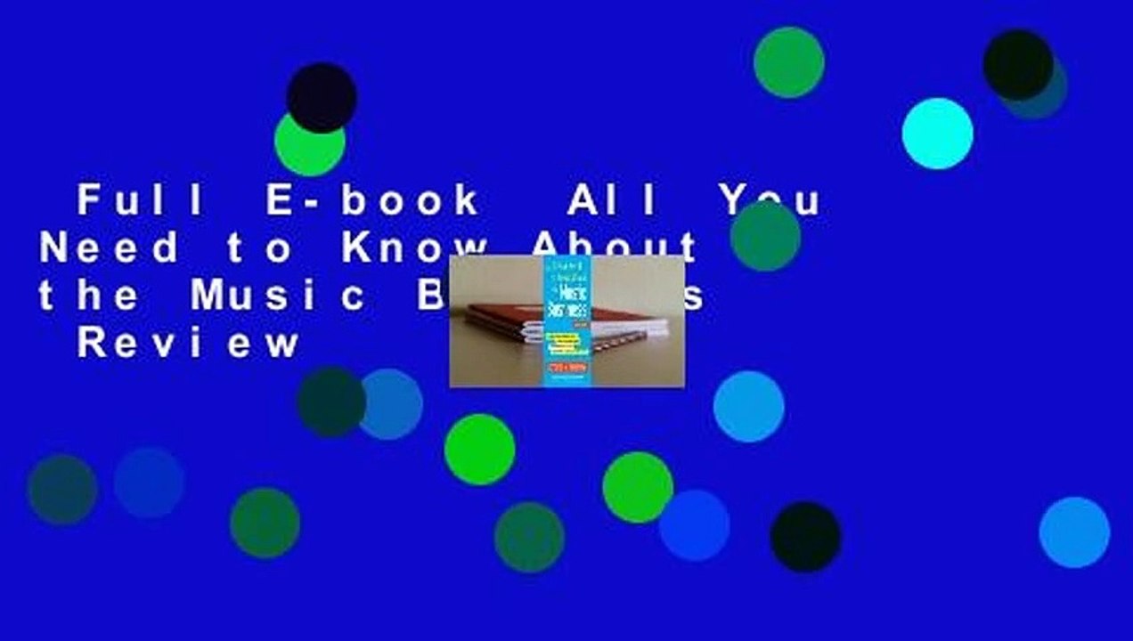 Full E-book  All You Need to Know About the Music Business  Review