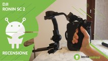 Recensione DJI RONIN SC2