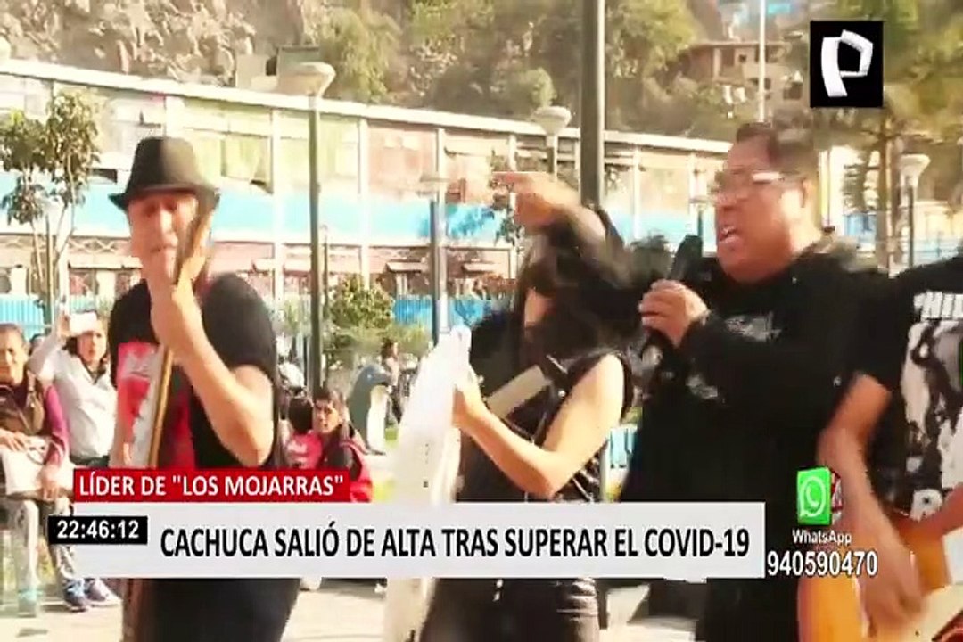 Los Mojarras: Cachuca fue dado de alta tras derrotar a la COVID-19