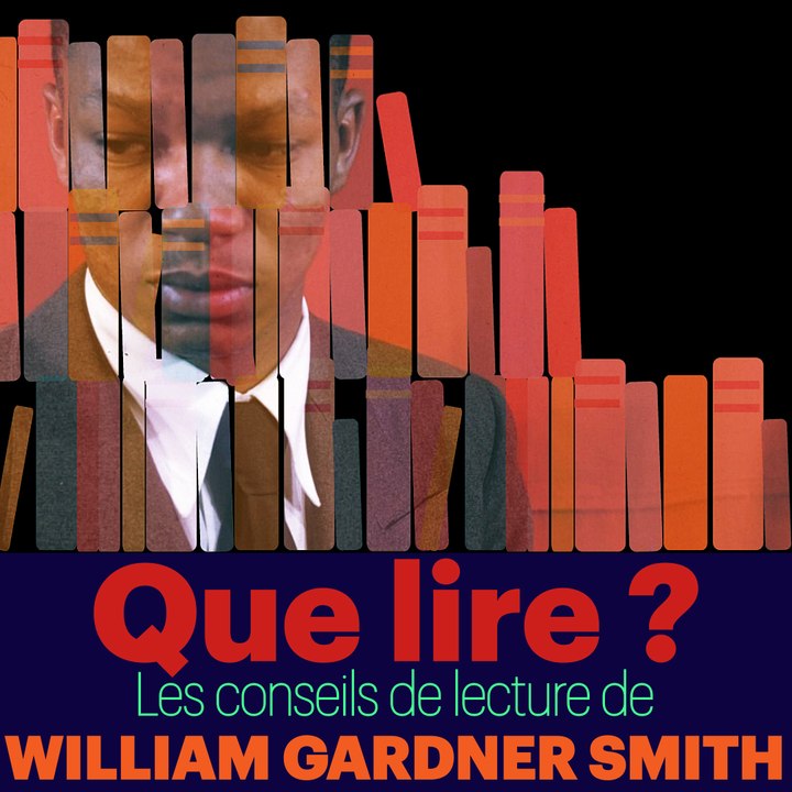 Que lire ? Les Conseils de lecture de William Gardner Smith