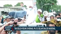 Gak Boleh Reuni di Monas, PA 212 Gelar Dialog Nasional