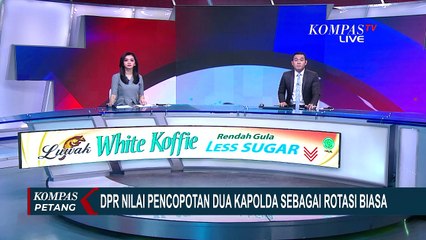 2 Kapolda Dicopot Jabatan, Sufmi Dasco Sebut Penyegaran Birokrasi