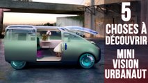 Vision Urbanaut, 5 choses à savoir sur le van du futur selon Mini