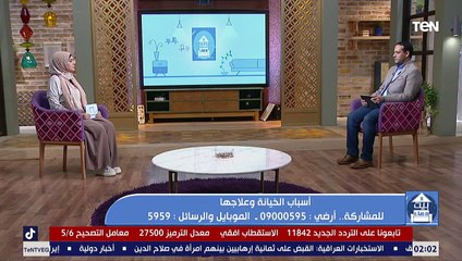 بيت دعاء| أسباب الخيانة وعلاجها.. سقيا الماء جهود متواصله لتوصيل المياه للفقراء