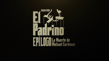 El Padrino: Epílogo. La muerte de Michael Corleone - Tráiler oficial español