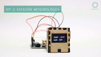 Kit 3:  estación meteorológica