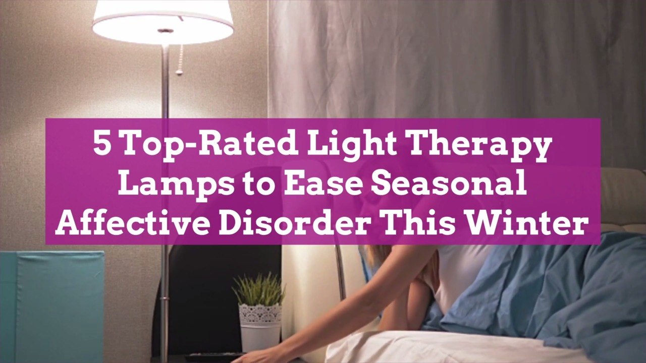 5 TopRated Light Therapy Lamps to Ease Seasonal Affective Disorder This Winter video Dailymotion