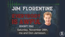 Watch Jim Florentine Do Stand-Up Comedy From The Comfort Of Your Own Living Room