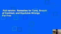 Full version  Remedies for Torts, Breach of Contract, and Equitable Wrongs  For Free