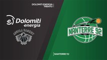 Dolomiti Energia Trento - Nanterre 92 Highlights | 7DAYS EuroCup, RS Round 8