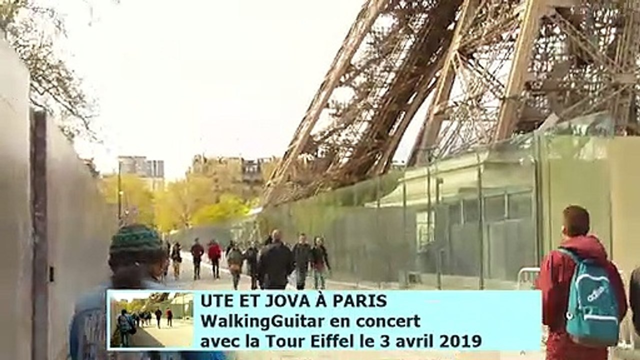 * UTE ET JOVA À PARIS * WalkingGuitar en concert avec la Tour Eiffel le 3 avril 2019 * music musique live