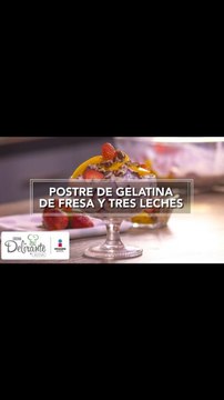 Postre de gelatina de fresa y tres leches | Cocina Delirante