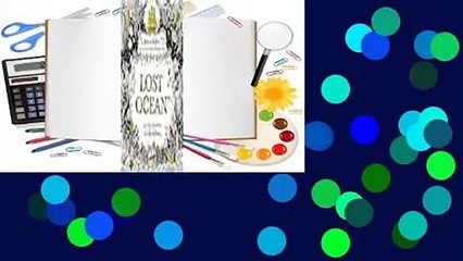 Lost Ocean: An Inky Adventure and Coloring Book for Adults Complete