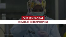 Obat Covid-19 Berizin BPOM