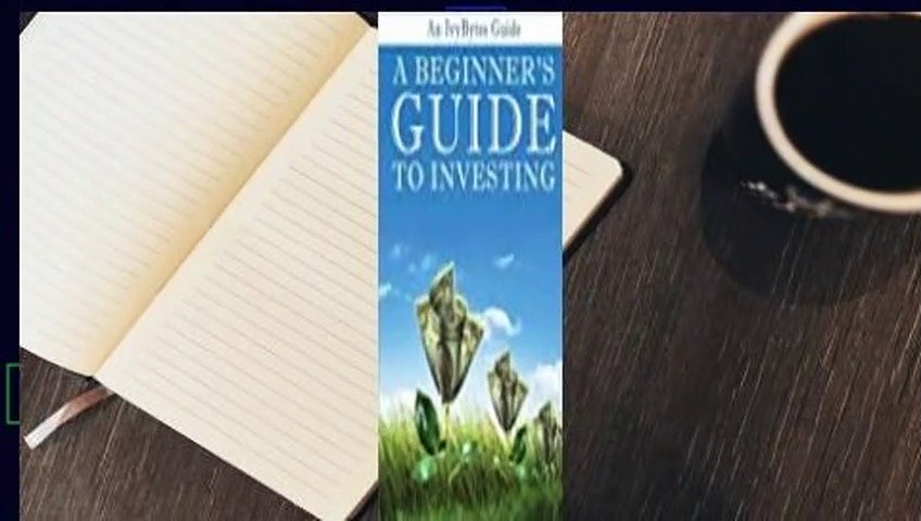 A Beginner’s Guide to Investing: How to Grow Your Money the Smart and Easy Way  Review