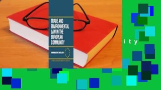 Full version  Trade and Environmental Law in the European Community Complete