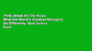 First, Break All The Rules: What the World's Greatest Managers Do Differently  Best Sellers Rank