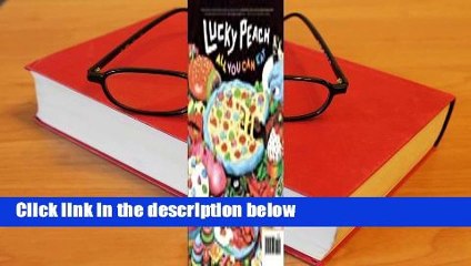Full version  Lucky Peach Issue 11: All You Can Eat  For Online