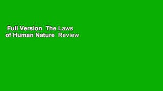 Full Version  The Laws of Human Nature  Review
