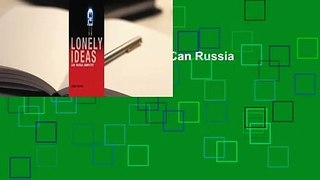 Full version  Lonely Ideas: Can Russia Compete? Complete