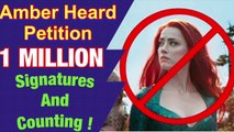 Amber Heard Says Depp Fans Those Petitions Have No Basis Of Reality