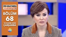 Didem Arslan Yılmaz'la Vazgeçme 68. Bölüm | 18 Kasım 2020