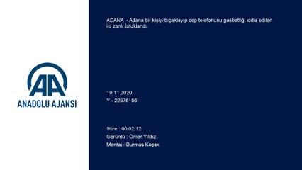 ADANA - Bir kişiyi bıçaklayıp cep telefonunu gasbeden zanlılar tutuklandı