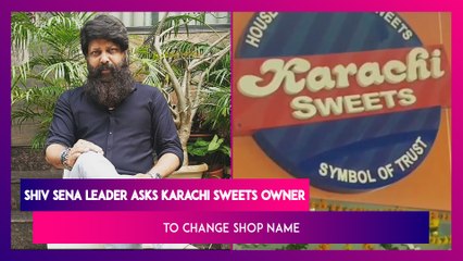 Nitin Nandgaonkar, Shiv Sena Leader Asks Bandra’s Karachi Sweets Owner To Change Shop Name