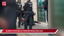 Alman polisi milletvekilini gözaltına aldı