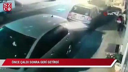 Önce çaldı, sonra geri getirdi
