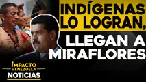 Indígenas lo logran: Llegan a Miraflores protestando | NOTICIAS VENEZUELA HOY noviembre 19 2020