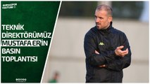 Teknik Direktörümüz Mustafa Er Adanaspor Maçı Öncesi Açıklamalarda Bulunuyor
