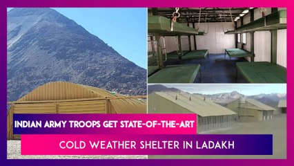 Indian Army Troops Get State-Of-The-Art Cold Weather Shelter In Ladakh