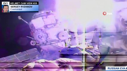 - Rus kozmonotlar uzay yürüyüşüne başladı