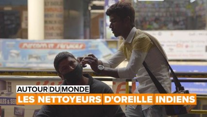 Atour du monde : les nettoyeurs d’oreilles en Inde