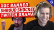 xQc Twitch Banned for Stream Sniping! Shroud Calls Him Out! Twitch Drama Explained!