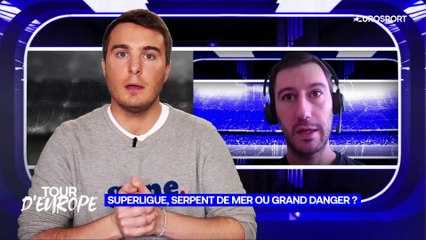 Tour d’Europe : La Superligue européenne, c'est quoi ? Rabiot à la loupe et un focus Giroud-Pogba