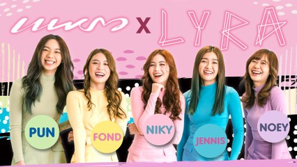 PraewXLYRA : LYRA (ไลร่า) เกิร์ลกรุ๊ปมาแรงของวงการT-POP