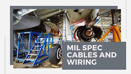 MIL Spec Cables and Wiring