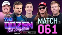 Old Rivalry Renewed With A Very Angry Glenny Balls (The Dozen presented by Pink Whitney: Episode 061)