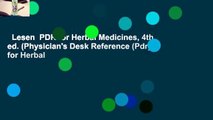 Lesen  PDR for Herbal Medicines, 4th ed. (Physician's Desk Reference (Pdr) for Herbal