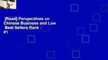 [Read] Perspectives on Chinese Business and Law  Best Sellers Rank : #1