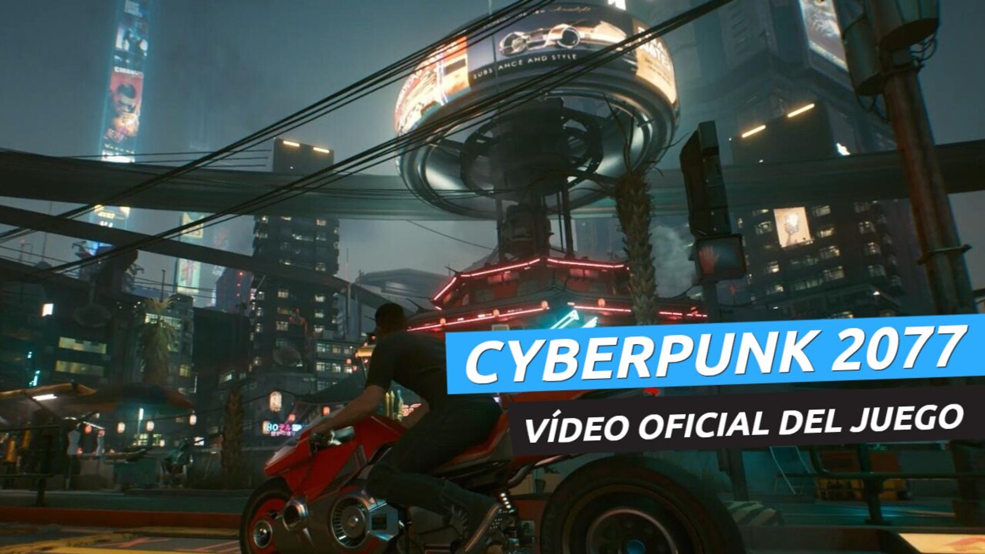 Cyberpunk 2077 - Vídeo oficial del juego