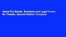 About For Books  Business and Legal Forms for Theater, Second Edition Complete