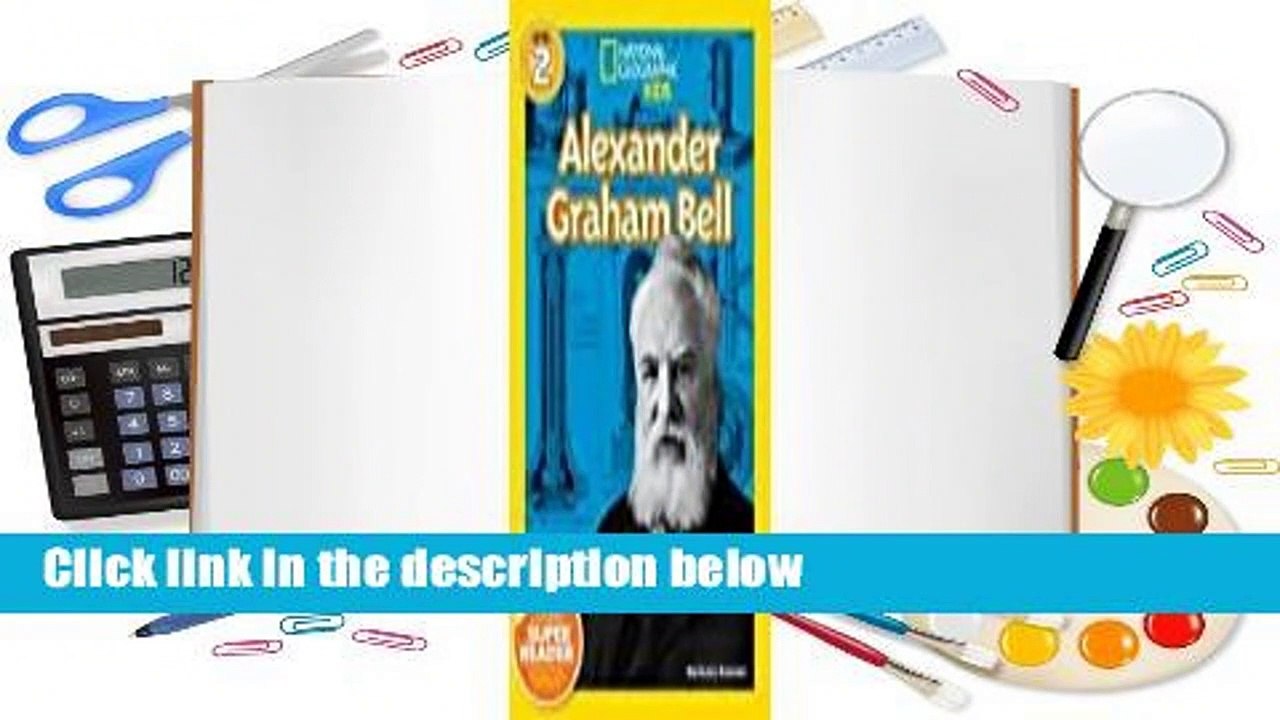 Full version  Alexander Graham Bell (National Geographic Readers)  For Kindle