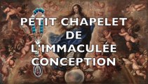 PETIT CHAPELET DE L'IMMACULÉE CONCEPTION - Fête le 8 décembre - Prière à l'immaculée conception, avec texte - Français